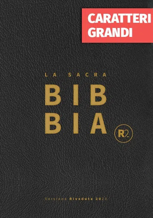 Bibbia R2. Versione riveduta 2020. Ediz. a caratteri grandi