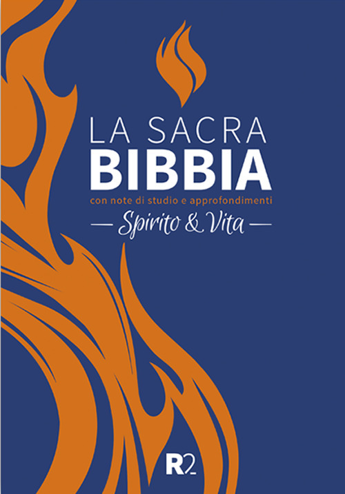 Bibbia R2. Spirito e vita. Ediz. blu/arancio