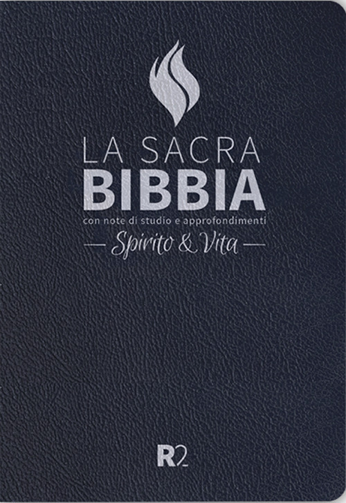 Bibbia R2. Spirito e vita. Ediz. pelle sintetica blu