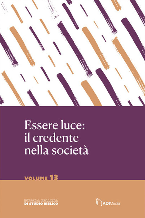 Essere luce: il credente nella società