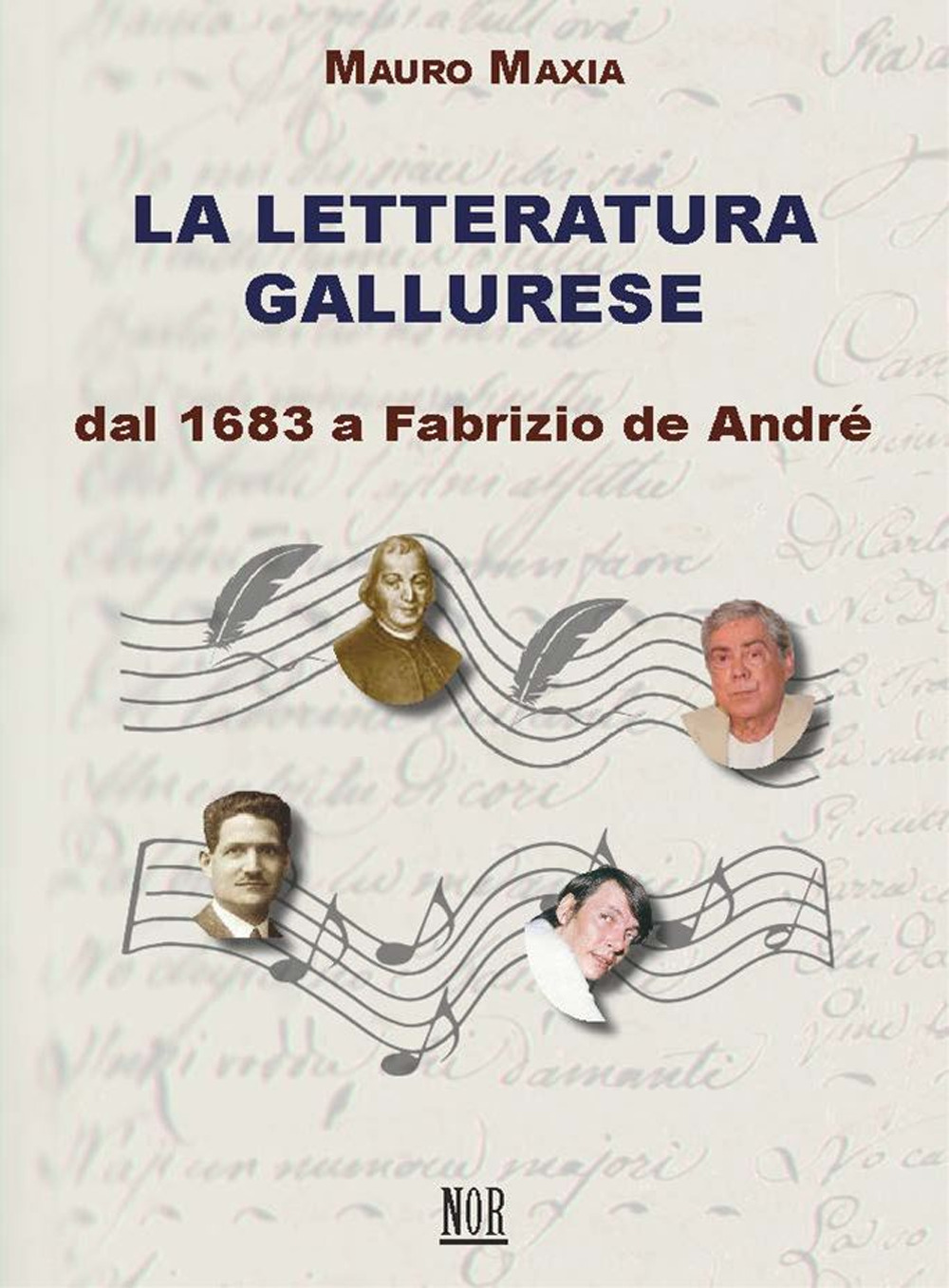 La letteratura gallurese. Dal 1683 a Fabrizio de André