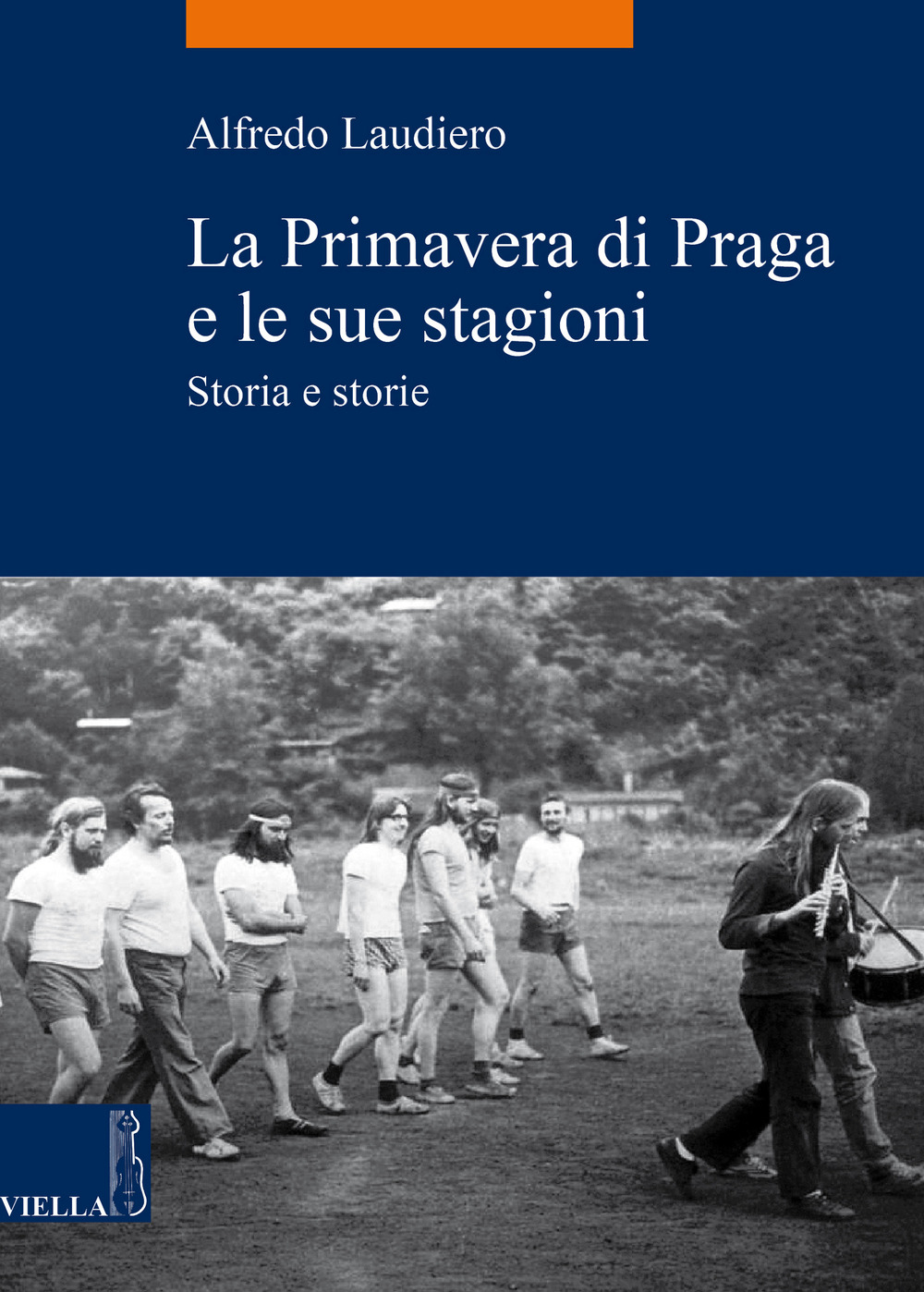 La primavera di Praga e le sue stagioni. Storia e storie