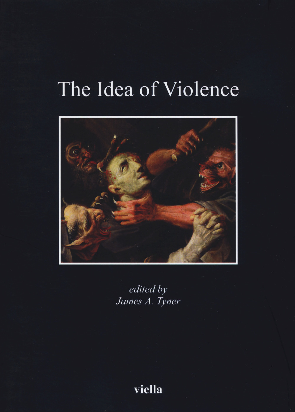 The idea of violence