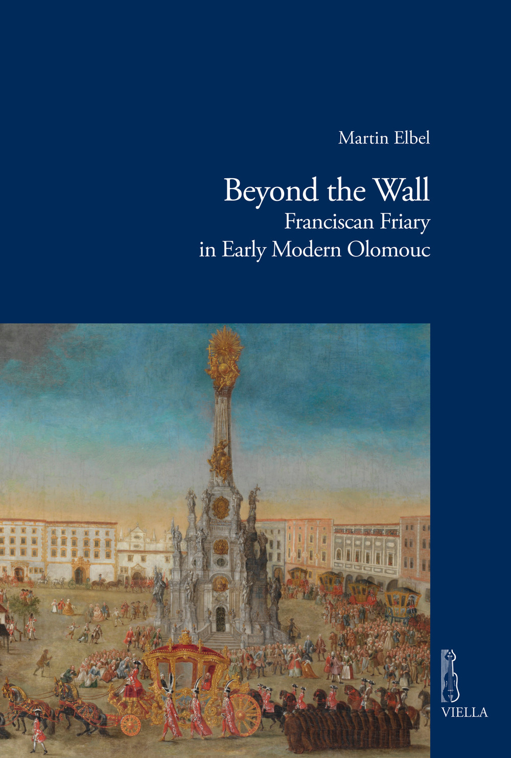 Beyond the wall. Franciscan friary in early modern Olomouc