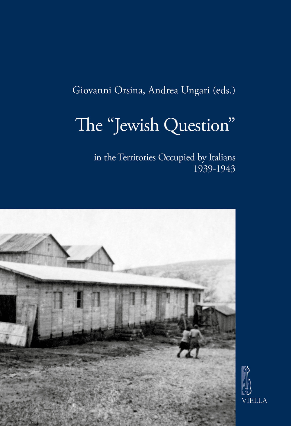The «Jewish question» in the territories occupied by Italians (1939-1943)