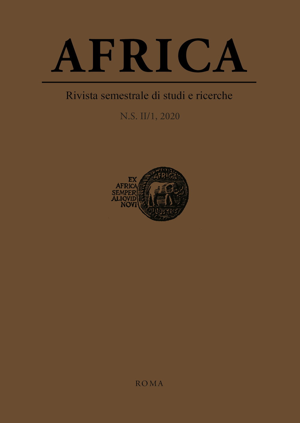 Africa. Rivista semestrale di studi e ricerche. Nuova serie (2020). Vol. 1