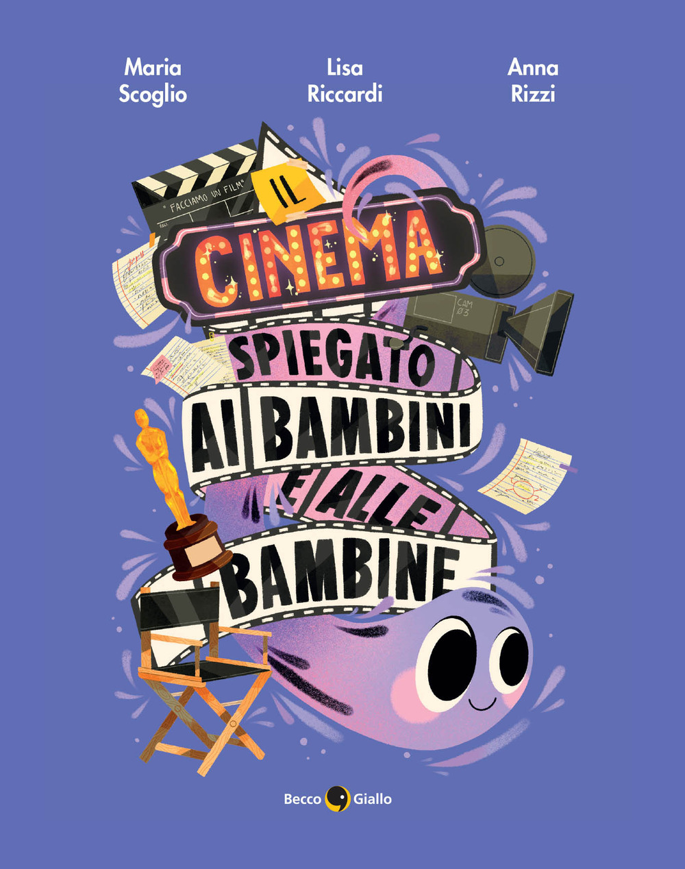 Il cinema spiegato ai bambini e alle bambine. Ediz. a colori