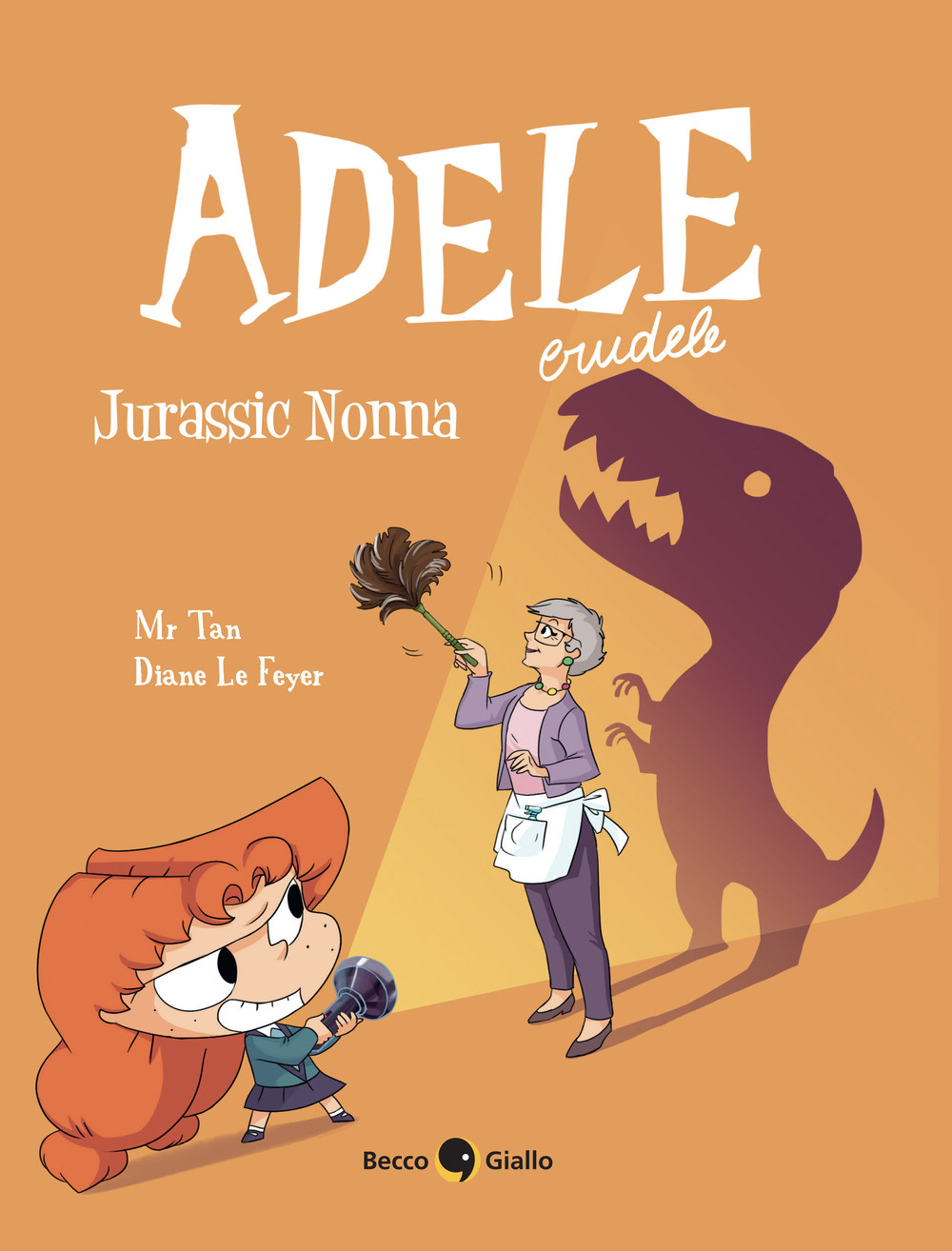 Adele crudele. Vol. 16: Jurassic nonna