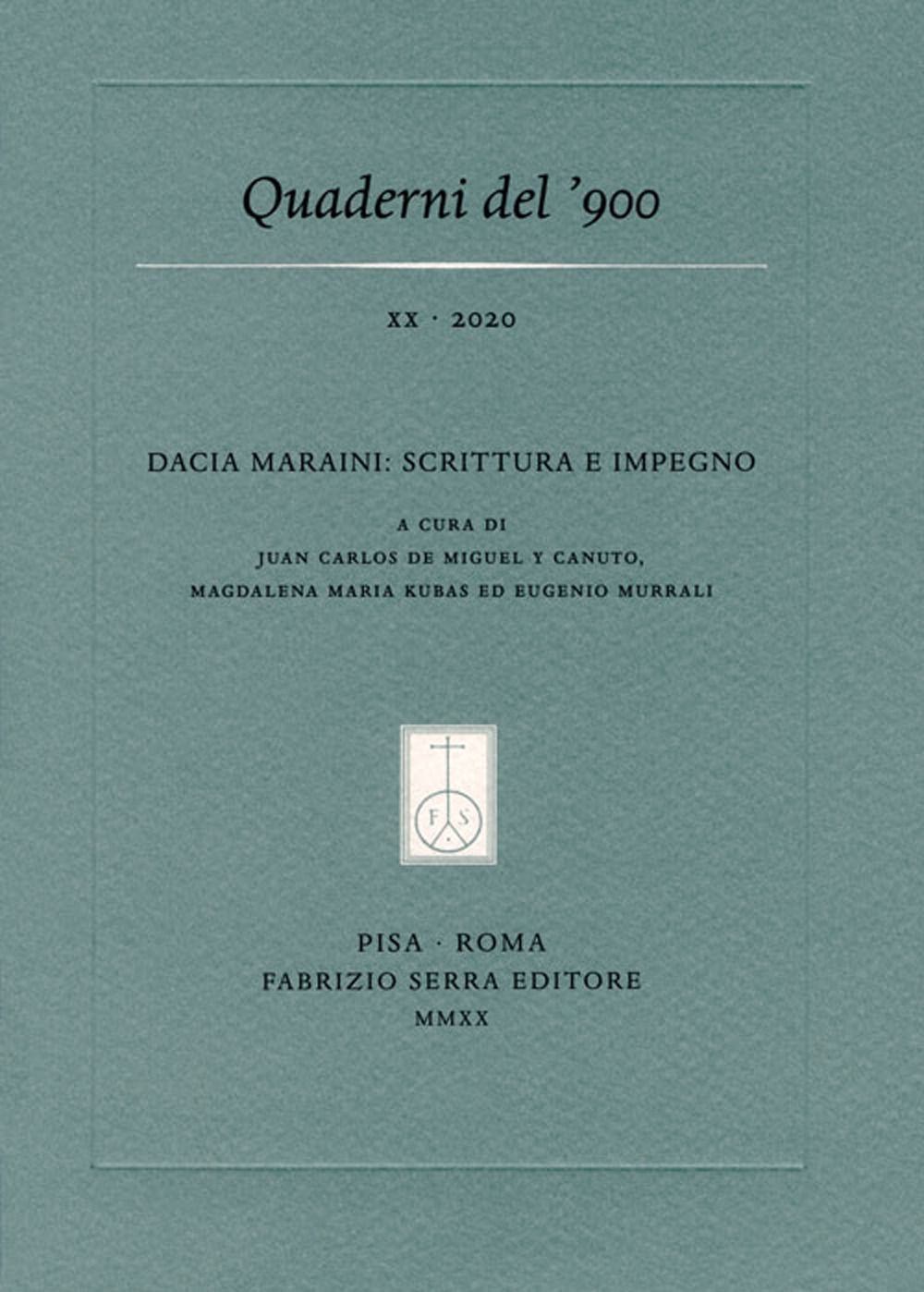 Quaderni del '900 (2020). Vol. 20: Dacia Maraini: scrittura e impegno