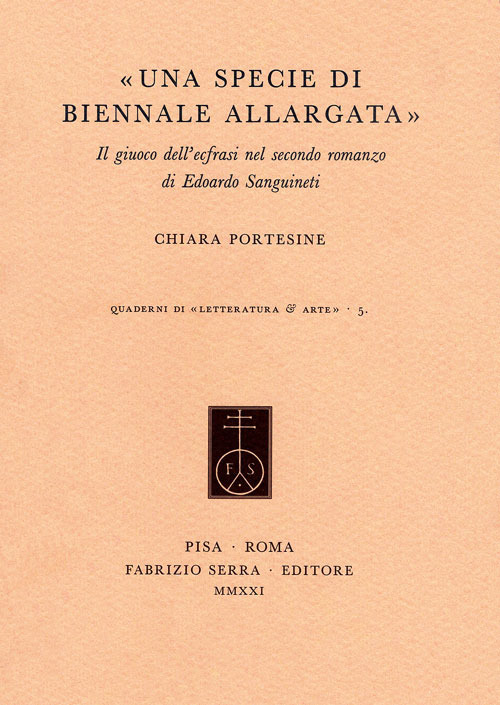 «Una specie di Biennale allargata». Il giuoco dell'ecfrasi nel secondo romanzo di Edoardo Sanguineti