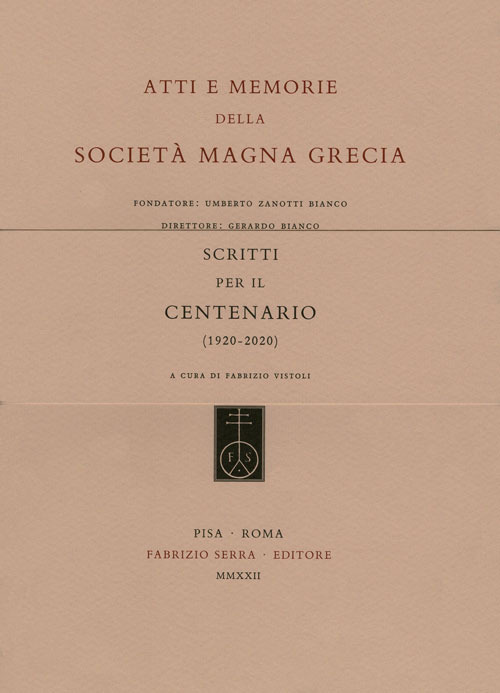 Scritti per il Centenario della Società Magna Grecia (1920-2020)