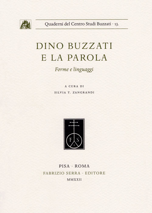 Dino Buzzati e la parola. Forme e linguaggi