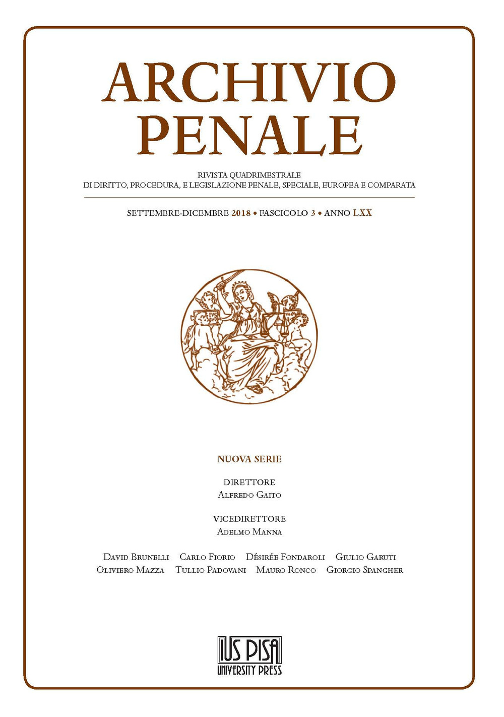 Archivio penale. Rivista quadrimestrale di diritto, procedura e legislazione penale, speciale, europea e comparata (2018). Vol. 3: Settembre-Dicembre