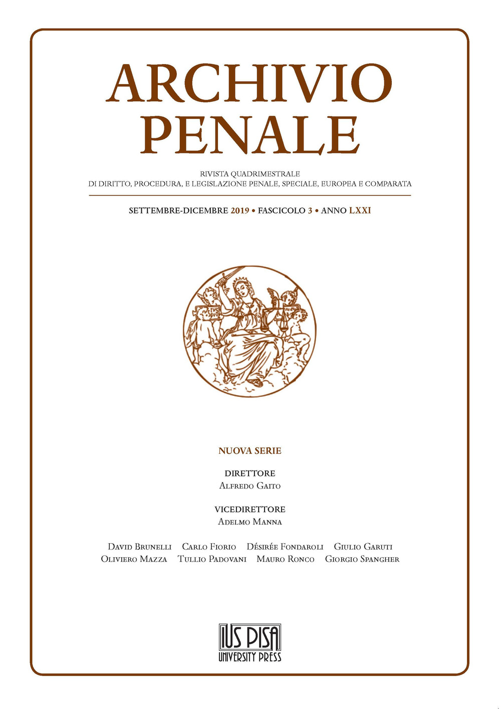 Archivio penale. Rivista quadrimestrale di diritto, procedura e legislazione penale, speciale, europea e comparata (2019). Vol. 3: Settembre-Dicembre