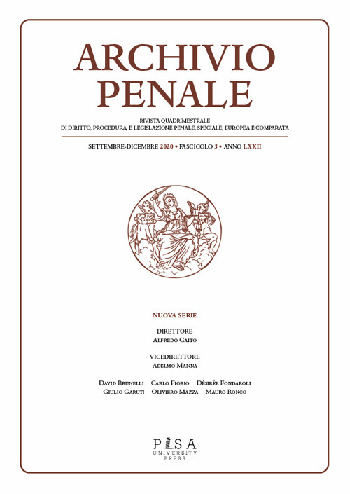 Archivio penale. Rivista quadrimestrale di diritto, procedura e legislazione penale, speciale, europea e comparata (2020). Vol. 3