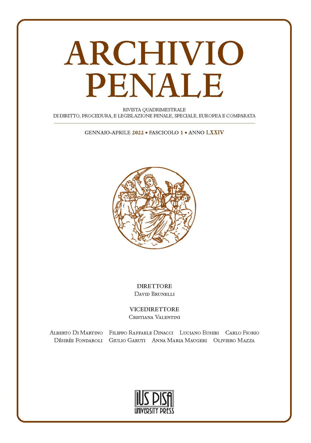 Archivio penale. Rivista quadrimestrale di diritto, procedura e legislazione penale, speciale, europea e comparata (2022). Vol. 1