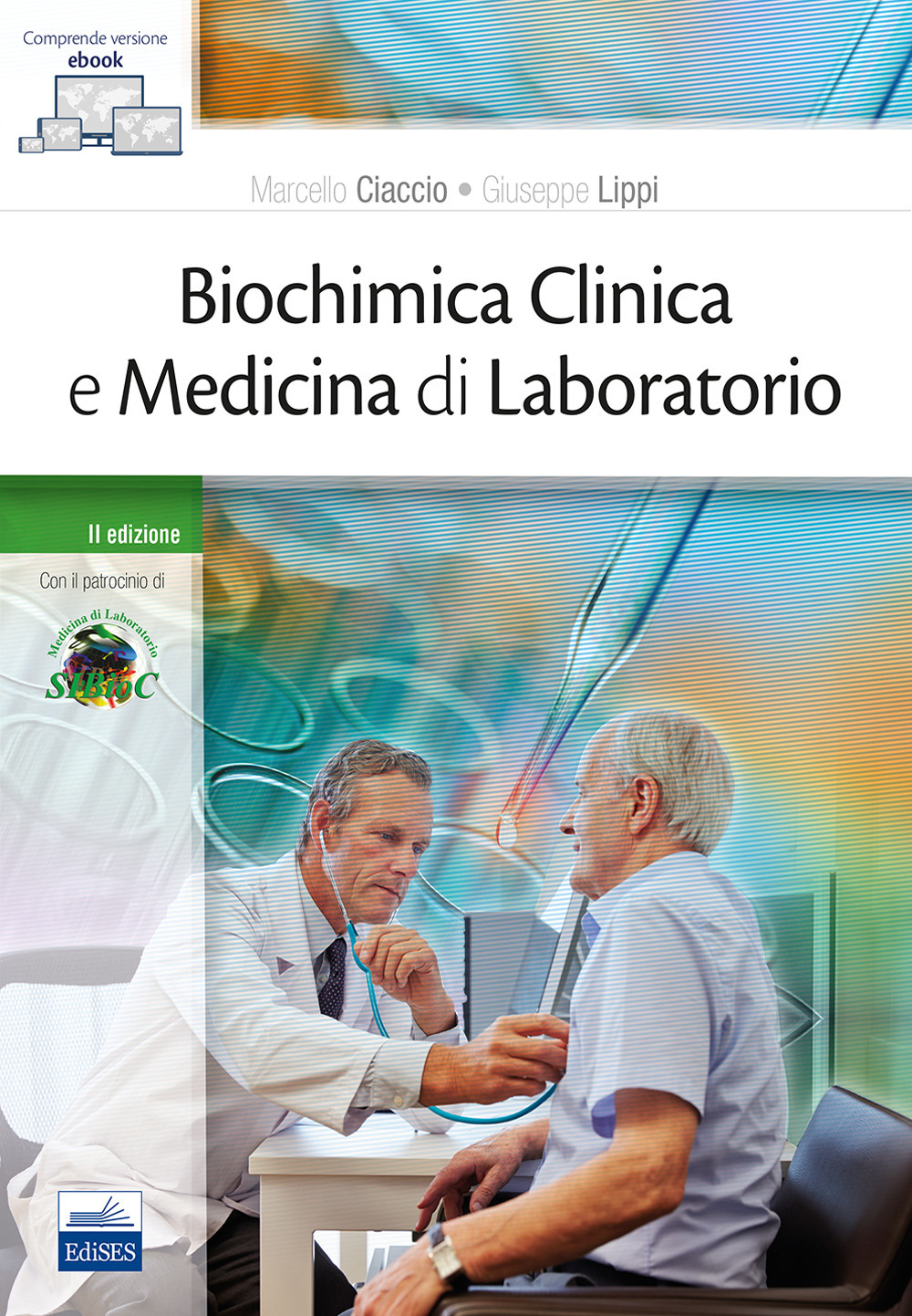 Biochimica clinica e medicina di laboratorio. Con e-book