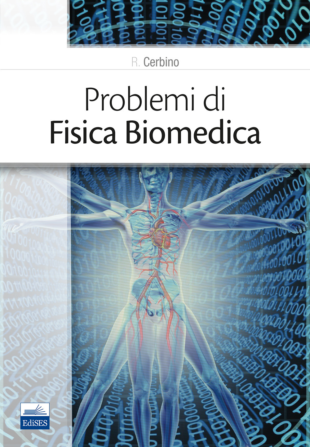 Problemi di fisica biomedica