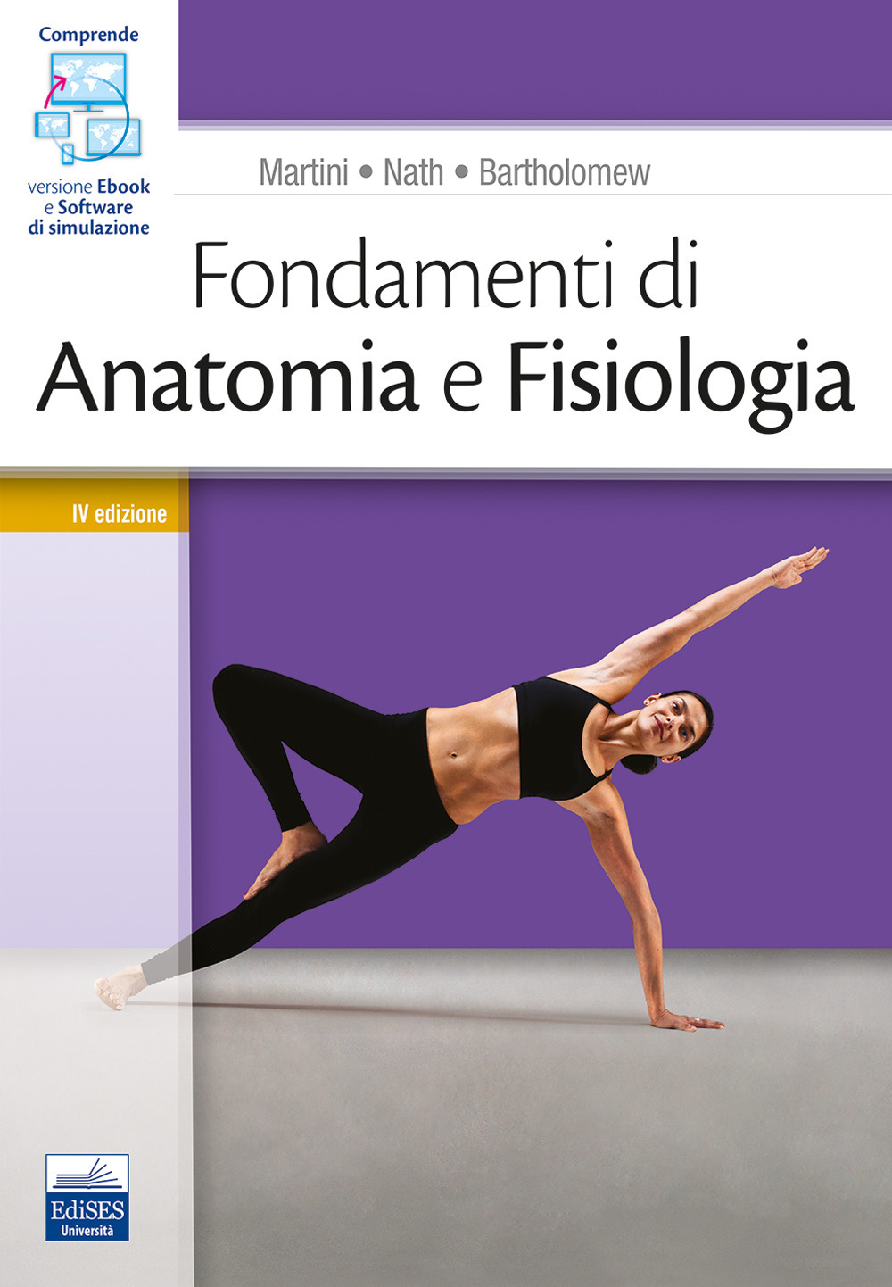 Fondamenti di anatomia e fisiologia. Con software di simulazione