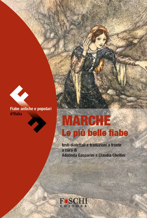 Marche. Le più belle favole