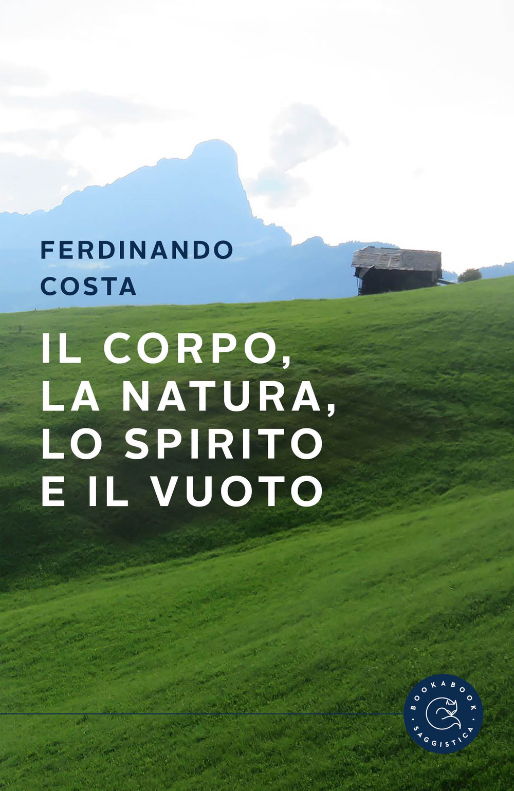 Il corpo, la natura, lo spirito e il vuoto