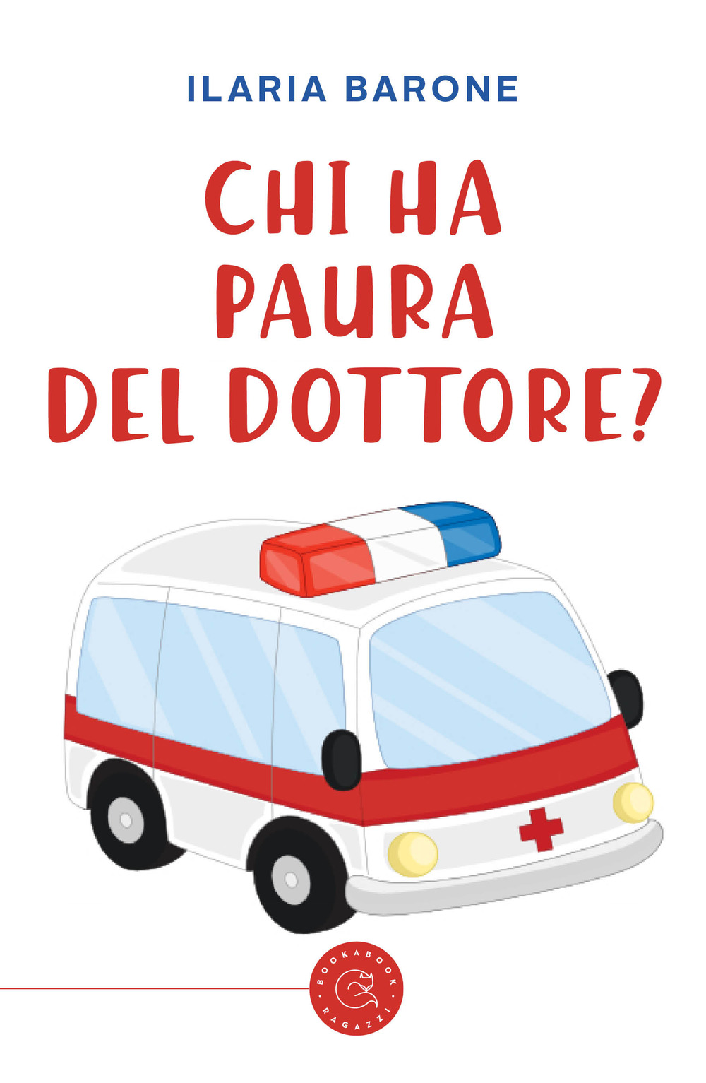 Chi ha paura del dottore?