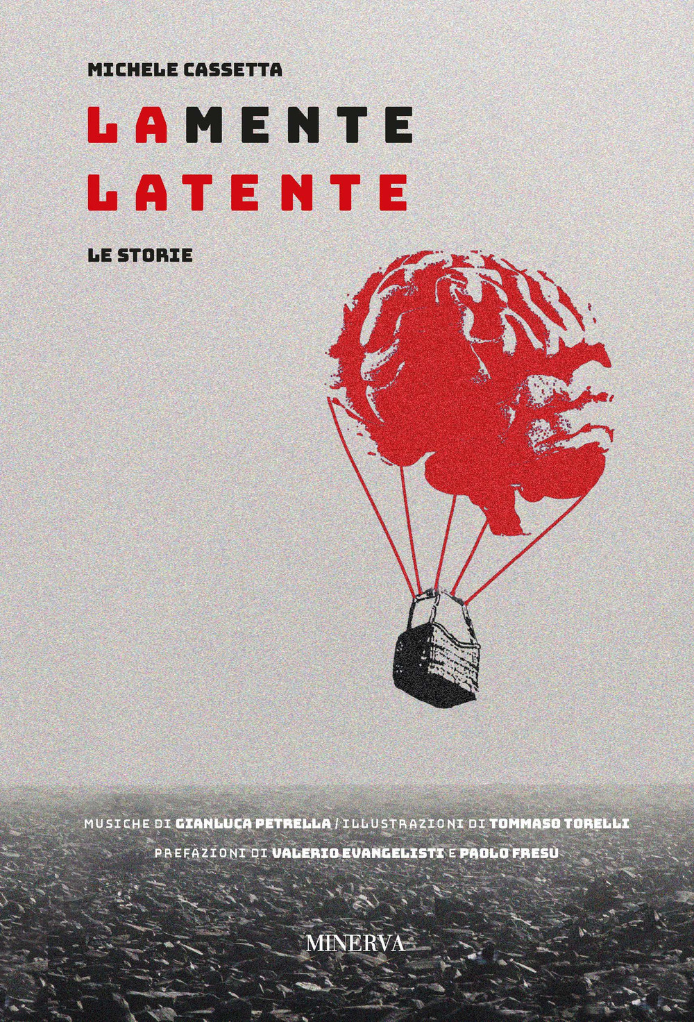 La mente latente. Le storie