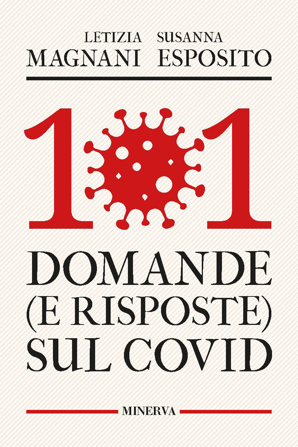 101 domande (e risposte) sul Covid