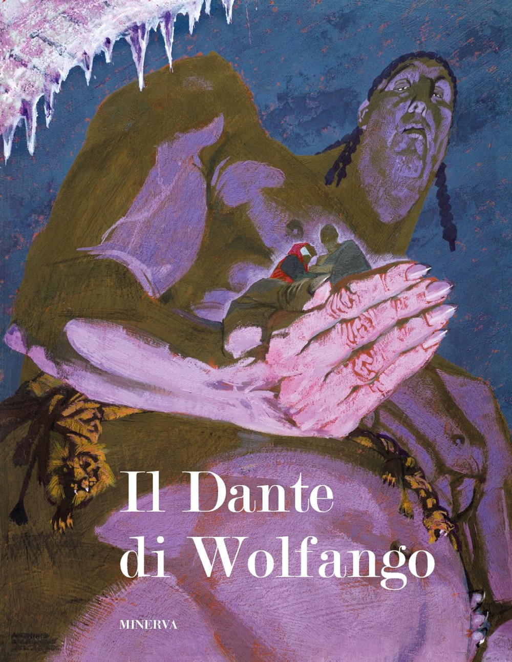 Il Dante di Wolfango. Ediz. a colori