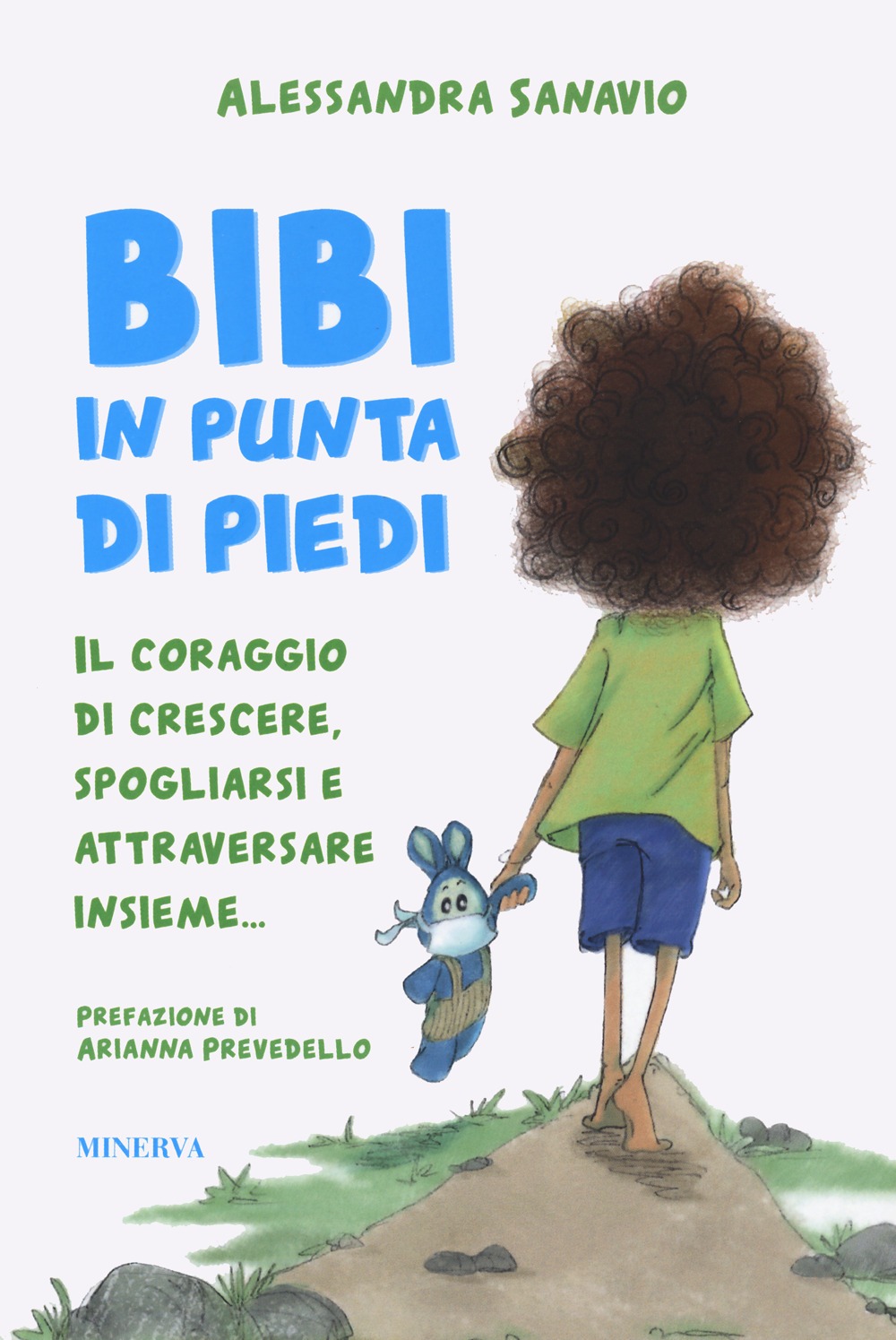 Bibi in punta di piedi. Il coraggio di crescere, spogliarsi e attraversare insieme...