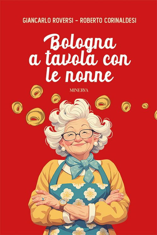 Bologna a tavola con le nonne