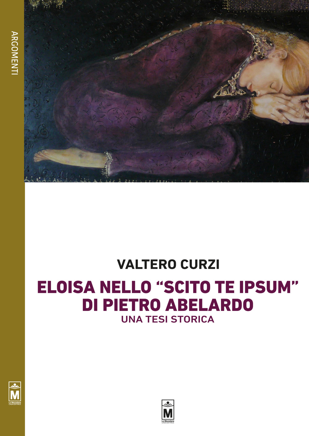 Eloisa nello «Scito te ipsum» di Pietro Abelardo. Una tesi storica