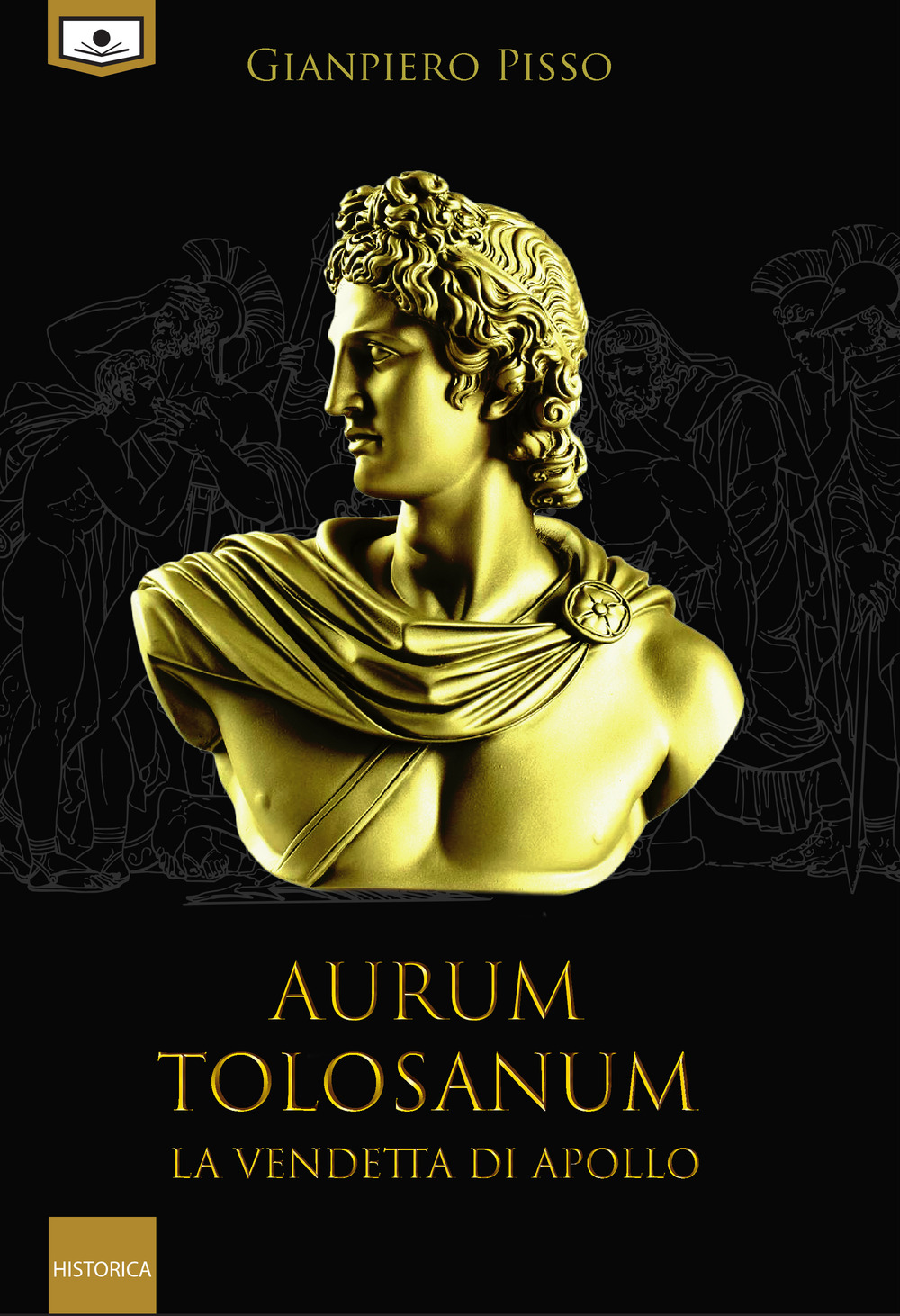 Aurum Tolosanum. La vendetta di Apollo