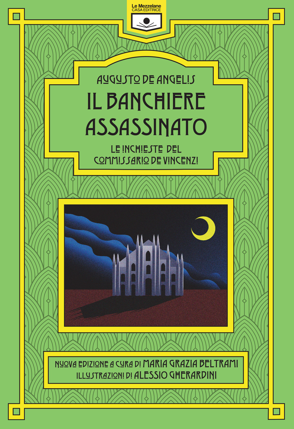 Il banchiere assassinato. Le inchieste del commissario De Vincenzi