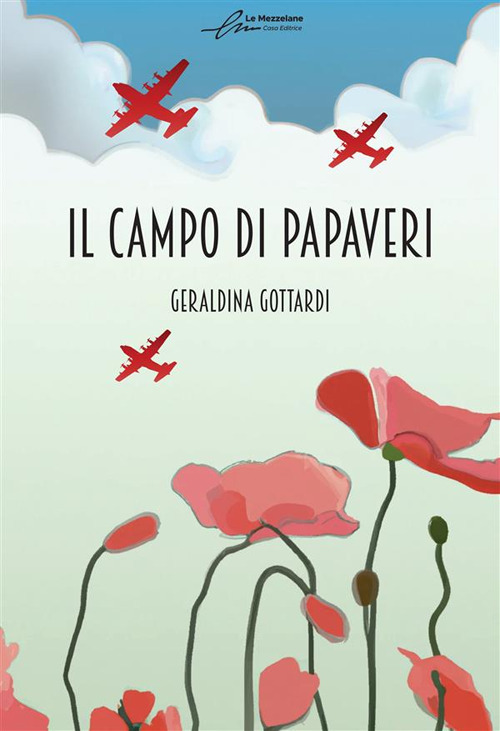 Il campo di papaveri. Ediz. integrale