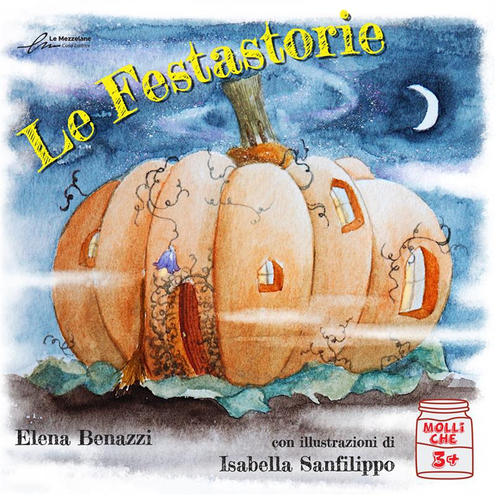 Le festastorie. Ediz. a colori