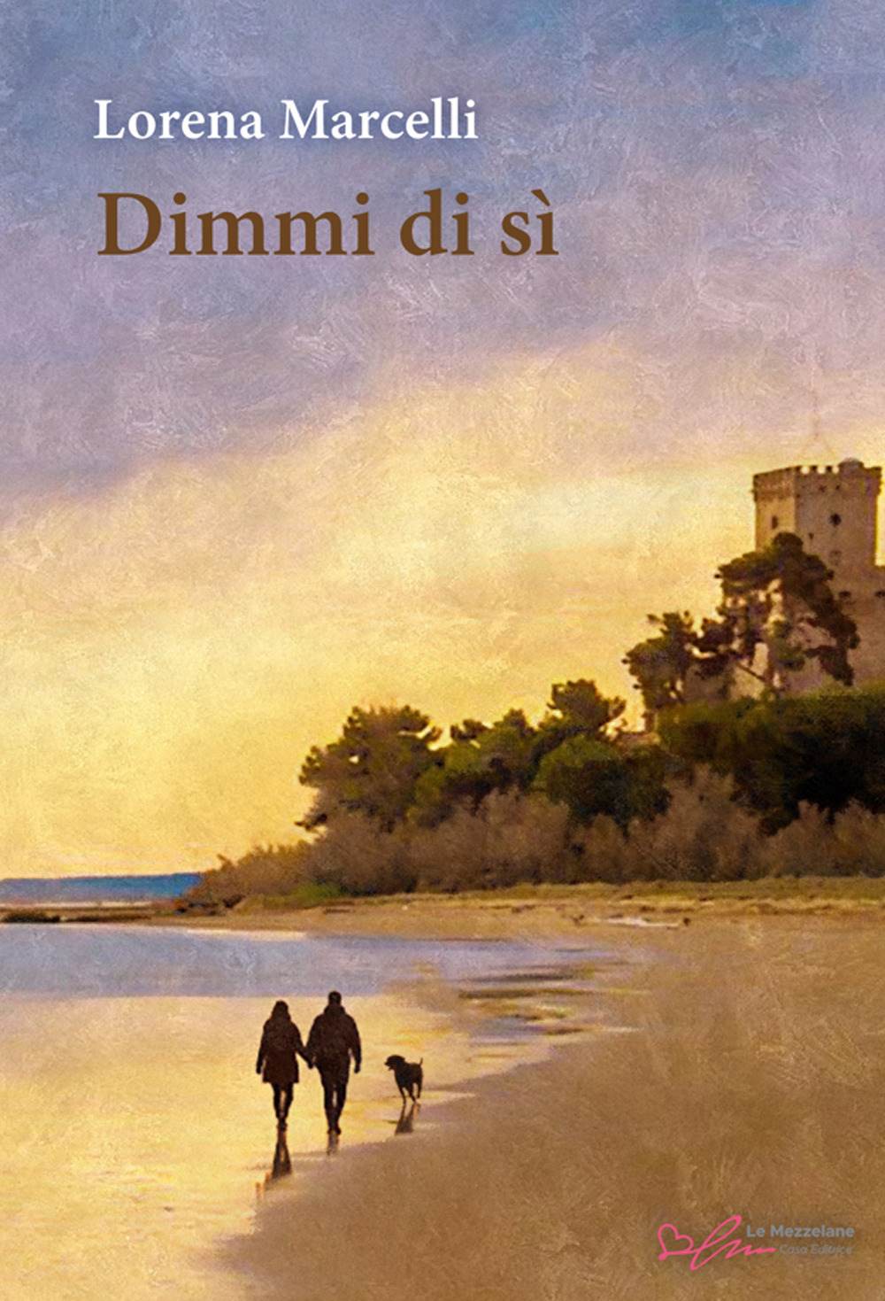 Dimmi di sì. Ediz. integrale