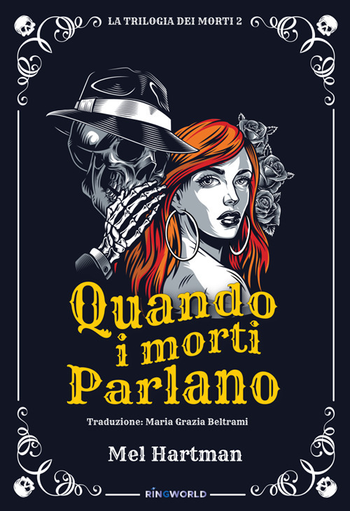 Quando i morti parlano