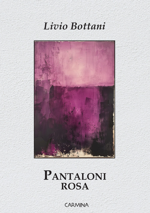 Pantaloni rosa. Ediz. integrale