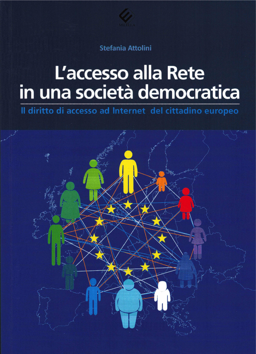 L'accesso alla Rete in una società democratica. Il diritto di accesso ad Internet del cittadino europeo