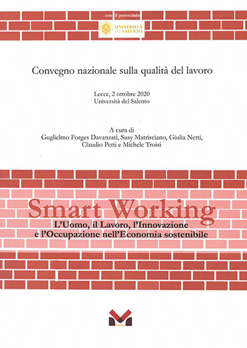 Smart working. L'uomo, il lavoro, l'innovazione e l'occupazione nell'economia sostenibile