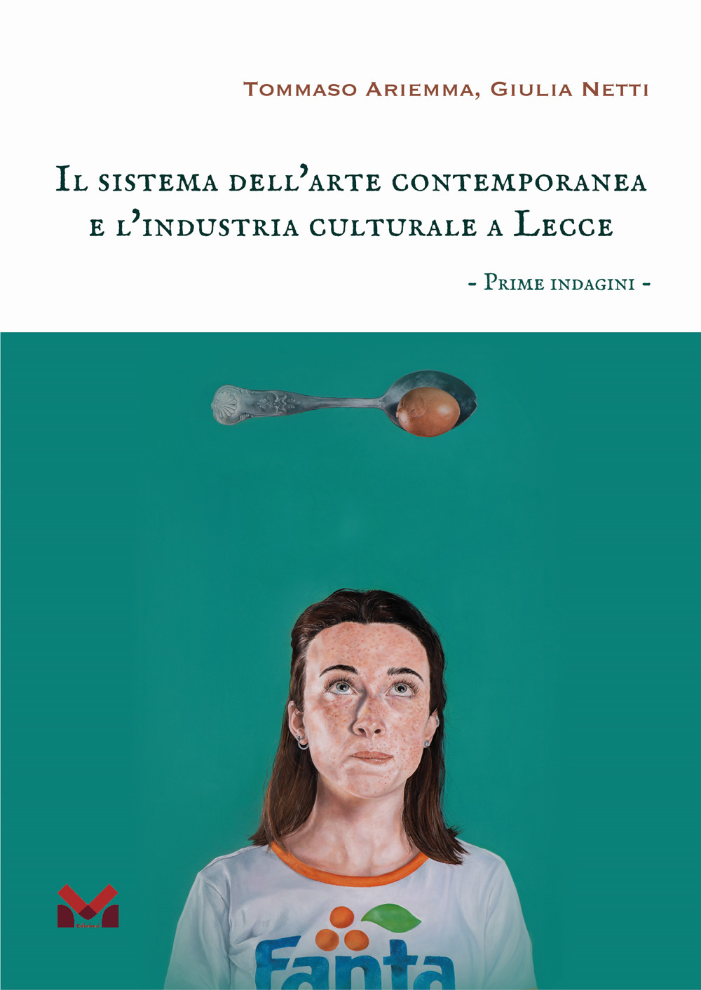 Il sistema dell'arte contemporanea e l'industria culturale a Lecce. Prime indagini