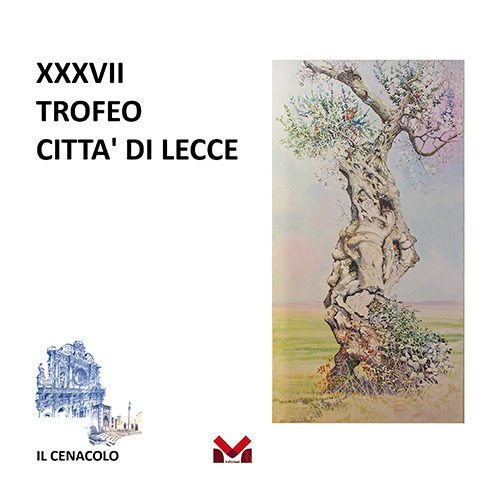 XXXVII Trofeo Città di Lecce. Ediz. illustrata