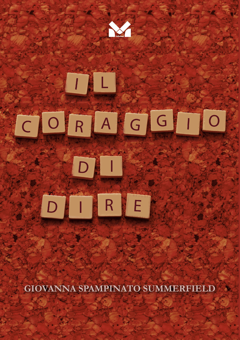 Il coraggio di dire