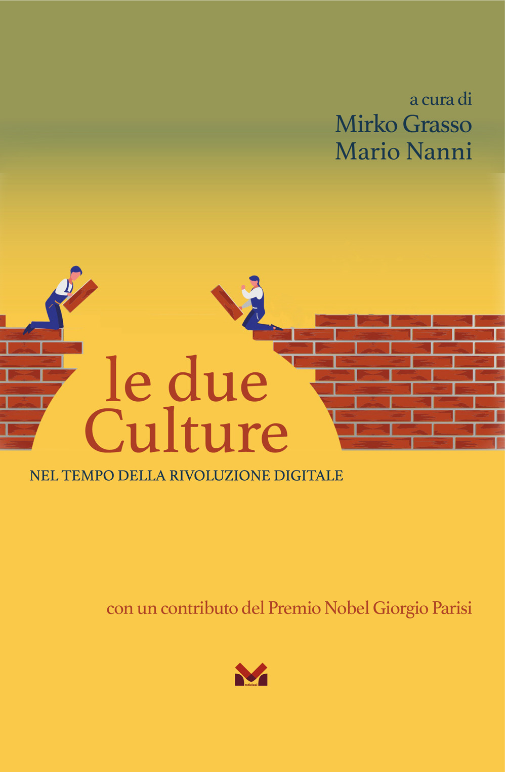 Le due Culture. Nel tempo della rivoluzione digitale