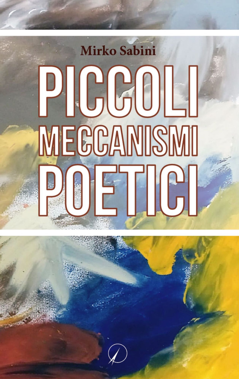 Piccoli meccanismi poetici