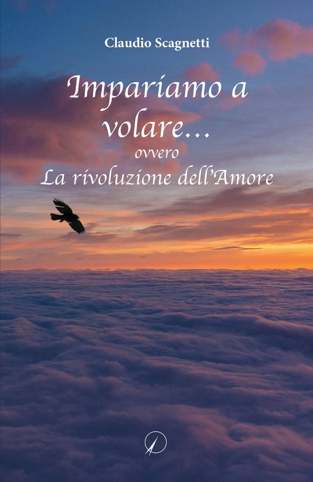 Impariamo a volare... ovvero la rivoluzione dell'amore