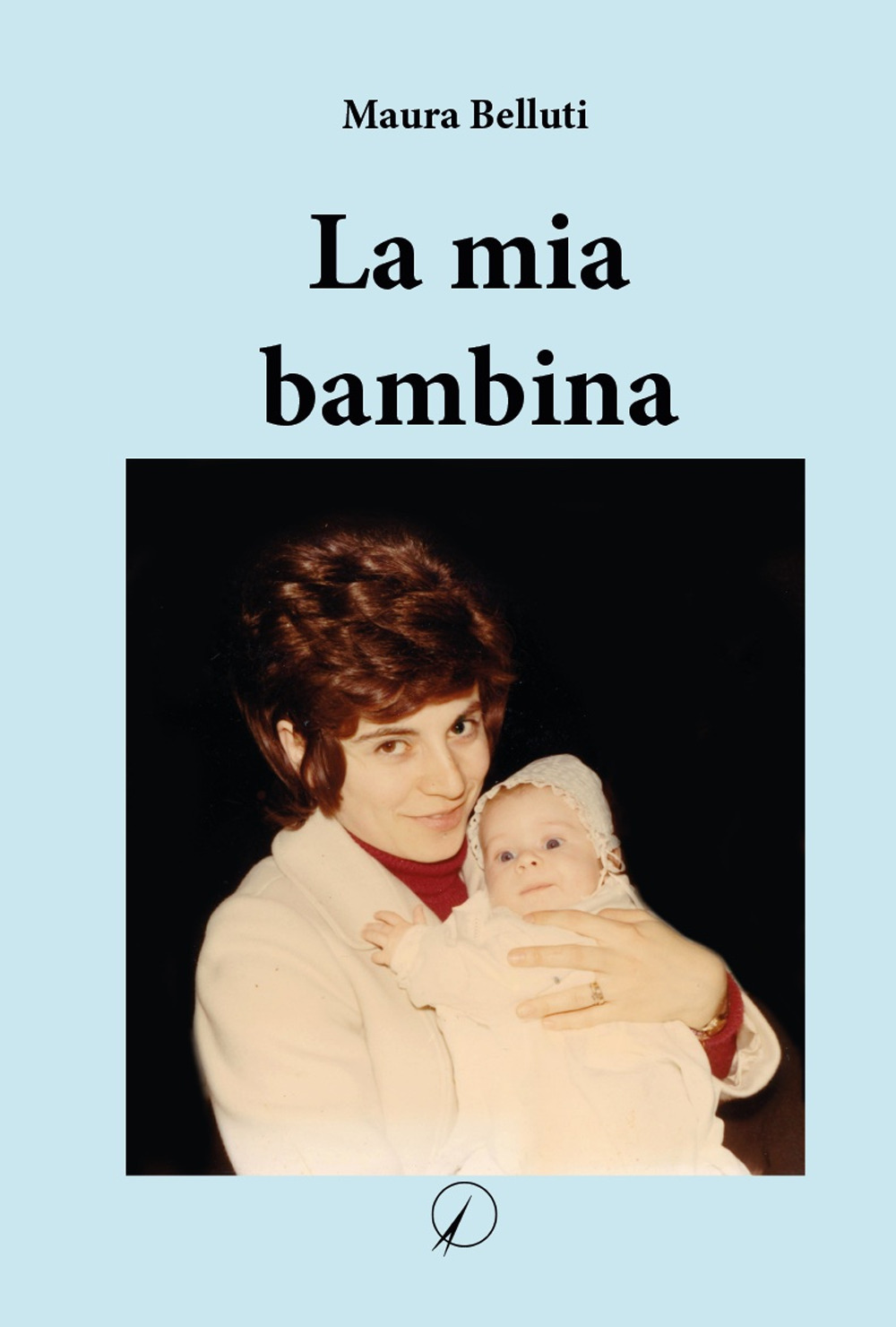 La mia bambina