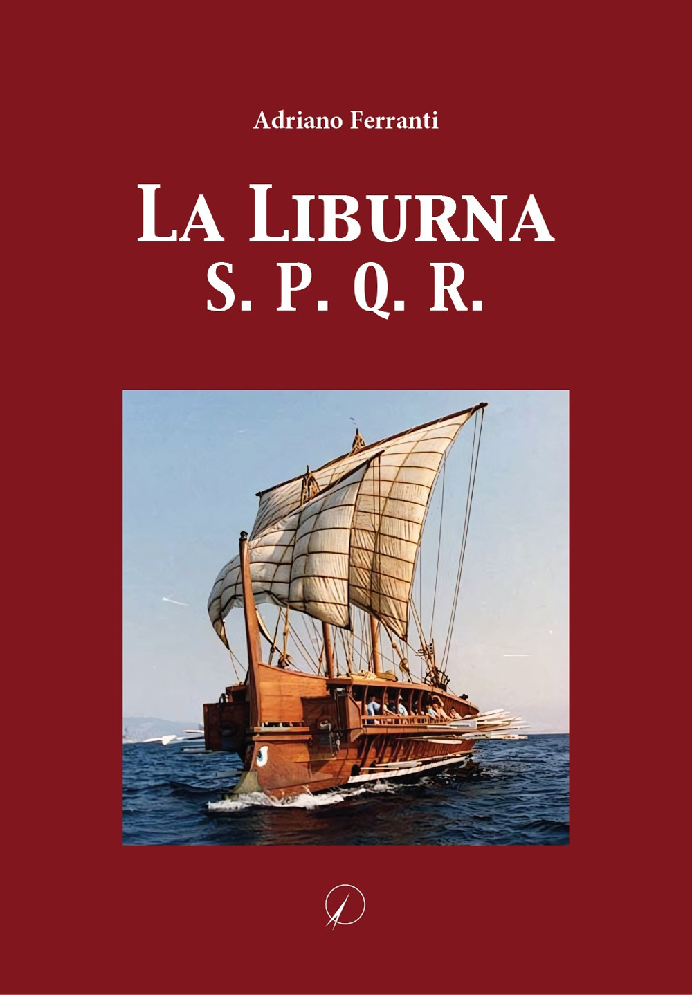 La Liburna. S.P.Q.R