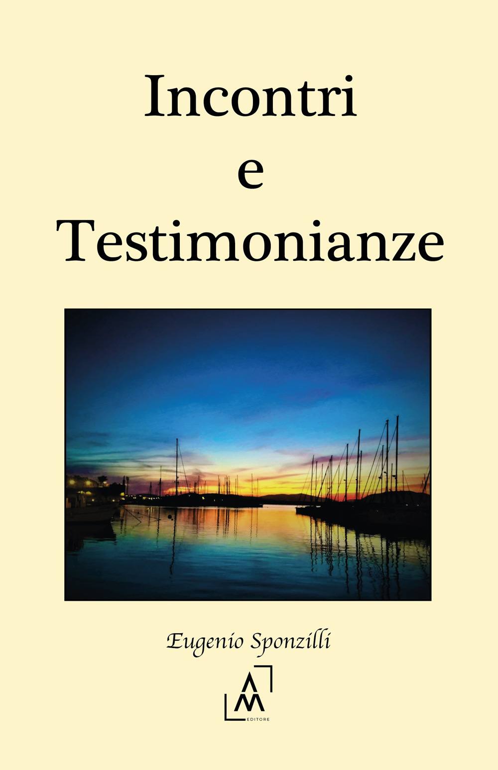 Incontri e testimonianze